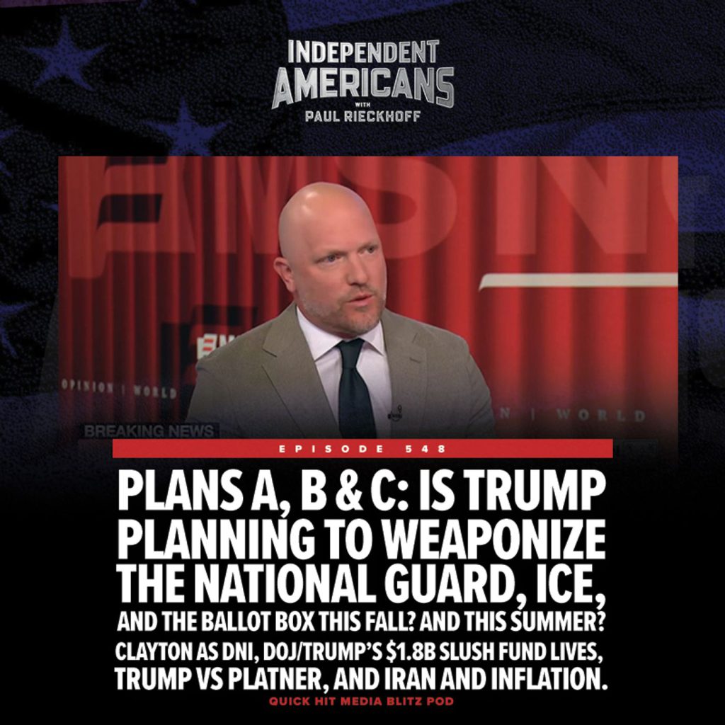 Plans A, B & C: Is Trump Planning to Weaponize the National Guard, ICE, and the Ballot Box This Fall? And This Summer?